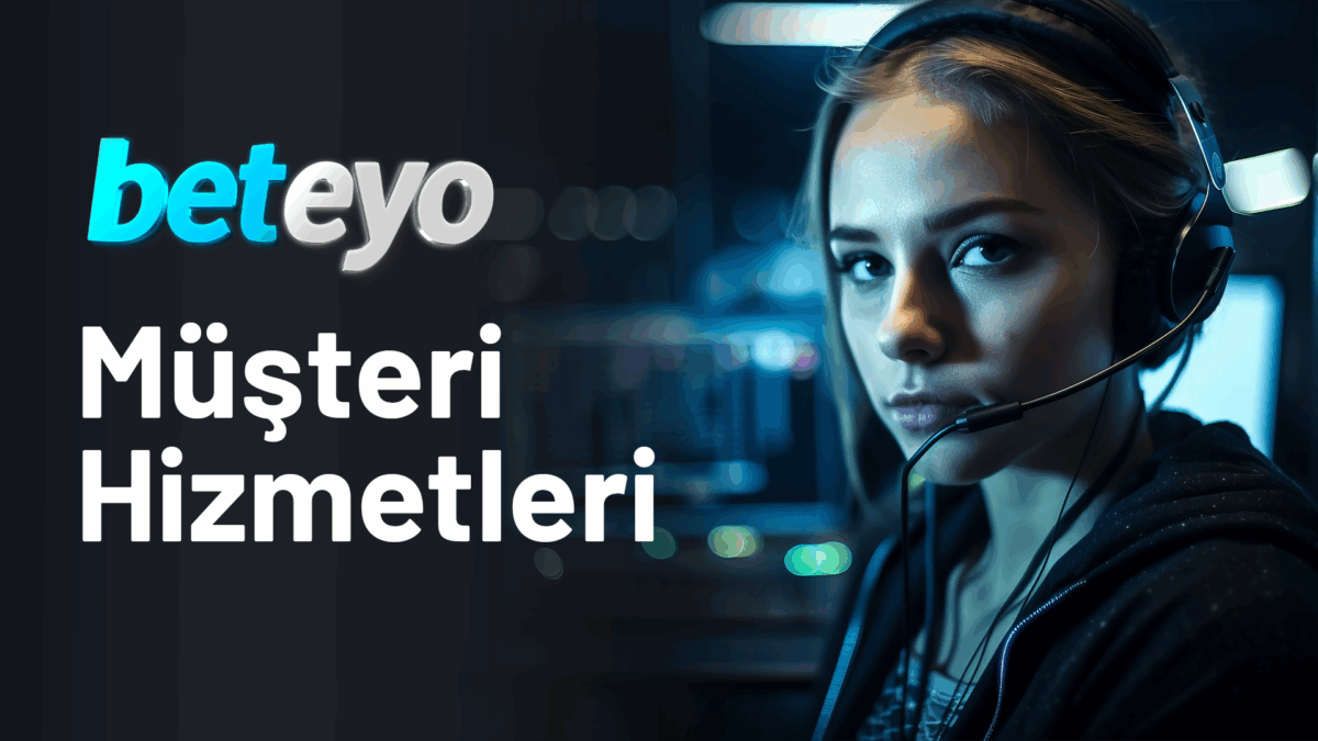 Beteyo Müşteri Hizmetleri Hattı